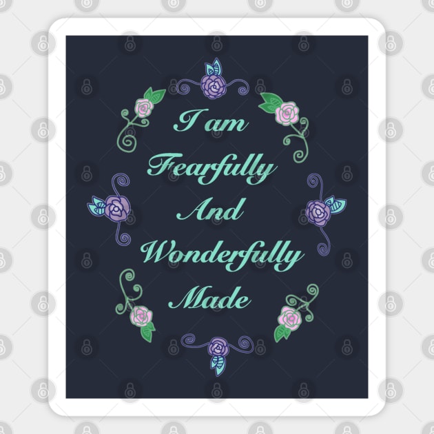 Fearfully and Wonderfully Made 2.0 (Small Print) Magnet by Aeriskate